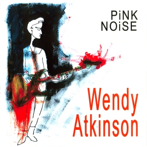 Pink Noise, CD cover (2007) by David Lester